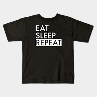 Eat, sleep, repeat Kids T-Shirt